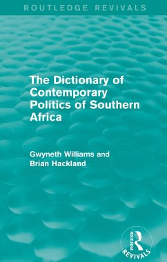 The Dictionary of Contemporary Politics of Southern Africa - Gunson, Phil