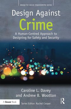 Design Against Crime - Davey, Caroline L; Wootton, Andrew B