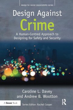 Design Against Crime - Davey, Caroline L.; Wootton, Andrew B.