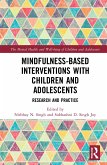 Mindfulness-based Interventions with Children and Adolescents