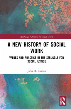 A New History of Social Work - Pierson, John H. (University of Staffordshire, UK)
