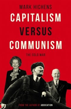 Capitalism Versus Communism - Hichens, Mark