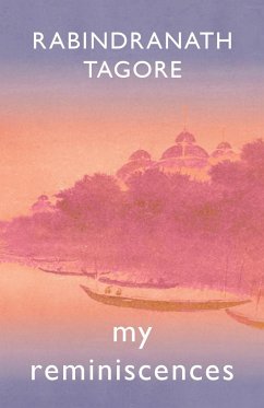 My Reminiscences - Tagore, Rabindranath