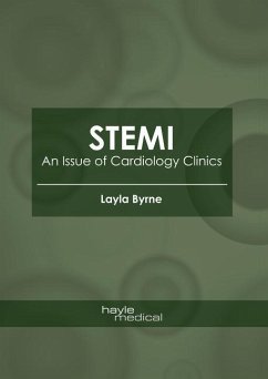 Stemi: An Issue of Cardiology Clinics