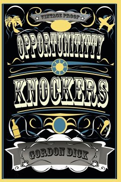 Opportunititty Knockers - Dick, Gordon