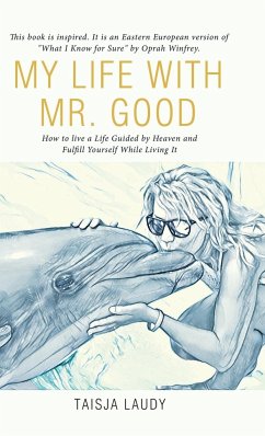 My Life with Mr. Good - Laudy, Taisja