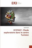 ECSTASY : Étude exploratoire dans le centre Tunisien