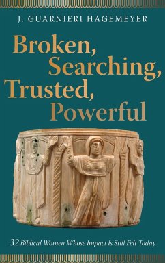 Broken, Searching, Trusted, Powerful - Hagemeyer, J. Guarnieri