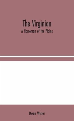 The Virginian - Wister, Owen