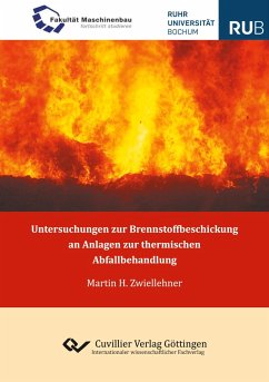 Untersuchungen zur Brennstoffbeschickung an Anlagen zur thermischen Abfallbehandlung - Zwiellehner, Martin H.