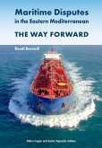 Maritime Disputes in the Eastern Mediterranean: The Way Forward