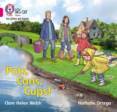 Pots, Cans, Cups! - Welsh, Clare Helen