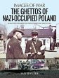 The Ghettos of Nazi-Occupied Poland - Bild 1