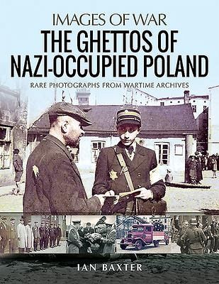 The Ghettos of Nazi-Occupied Poland The Ghettos of Nazi-Occupied Poland