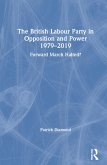 The British Labour Party in Opposition and Power 1979-2019