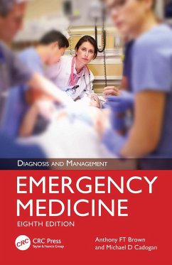 Emergency Medicine - Brown, Anthony FT (Professor of Emergency Medicine, University of Qu; Cadogan, Michael D (Department of Emergency Medicine, Sir Charles Ga