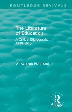 The Literature of Education - Richmond, W Kenneth