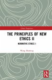 The Principles of New Ethics II
