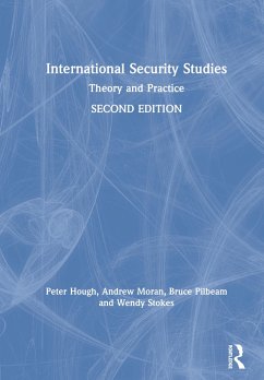 International Security Studies - Hough, Peter; Moran, Andrew; Pilbeam, Bruce