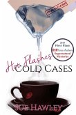 Hot Flashes Cold Cases