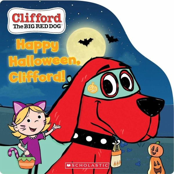 Happy Halloween, Clifford! Happy Halloween, Clifford!