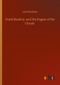 Frank Reade Jr. and His Engine of the Clouds