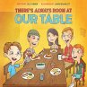 There's Always Room At Our Table - Bild 1