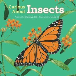 Curious about Insects - Sill, Cathryn