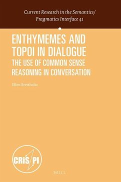 Enthymemes and Topoi in Dialogue - Breitholtz, Ellen