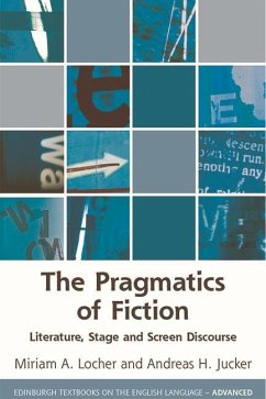 The Pragmatics of Fiction - Locher, Miriam A; Jucker, Andreas H