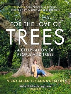 For the Love of Trees - Deacon, Anna; Allan, Vicky