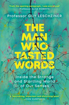 The Man Who Tasted Words - Leschziner, Guy