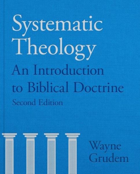 Systematic Theology Systematic Theology