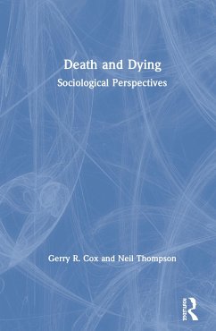 Death and Dying - Cox, Gerry R; Thompson, Neil