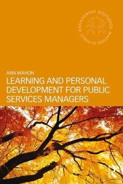 Learning and Personal Development for Public Services Managers - Mahon, Ann