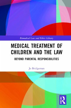 Medical Treatment of Children and the Law - Bridgeman, Jo