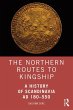 The Northern Routes to Kingship - Bild 1