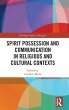 Spirit Possession and Communication in... - Bild 1