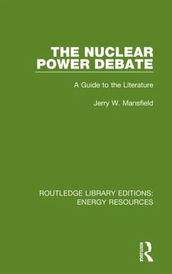 The Nuclear Power Debate - Mansfield, Jerry W