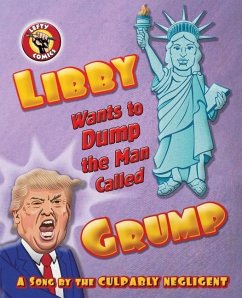 Libby Wants to Dump the Man Called Grump - Moebs, Christopher R