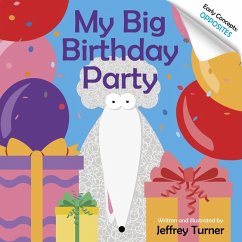 My Big Birthday Party - Turner, Jeffrey