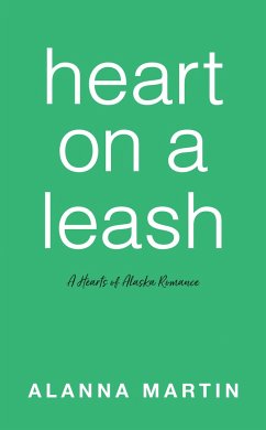 Heart on a Leash - Martin, Alanna