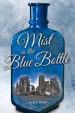 Mist in the Blue Bottle