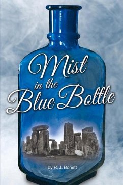 Mist in the Blue Bottle - Bonett, Ronald