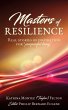 Masters of Resilience: Real stories of... - Bild 1