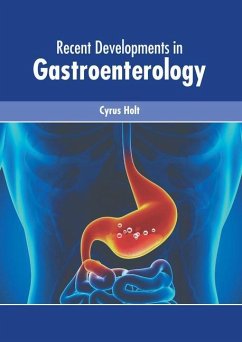 Recent Developments in Gastroenterology Recent Developments in Gastroenterology