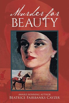 Murder for Beauty - Fairbanks Cayzer, Beatrice