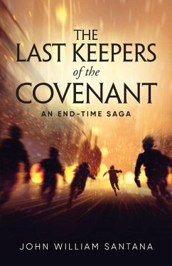 The Last Keepers of the Covenant - Santana, John William