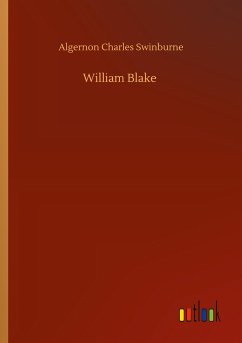 William Blake - Swinburne, Algernon Charles