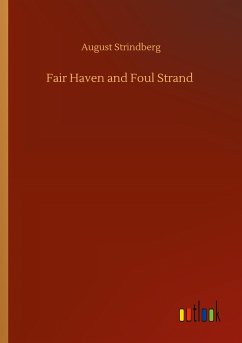 Fair Haven and Foul Strand - Strindberg, August